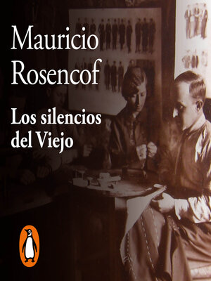 cover image of Los silencios del viejo